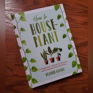 How to Houseplant Book